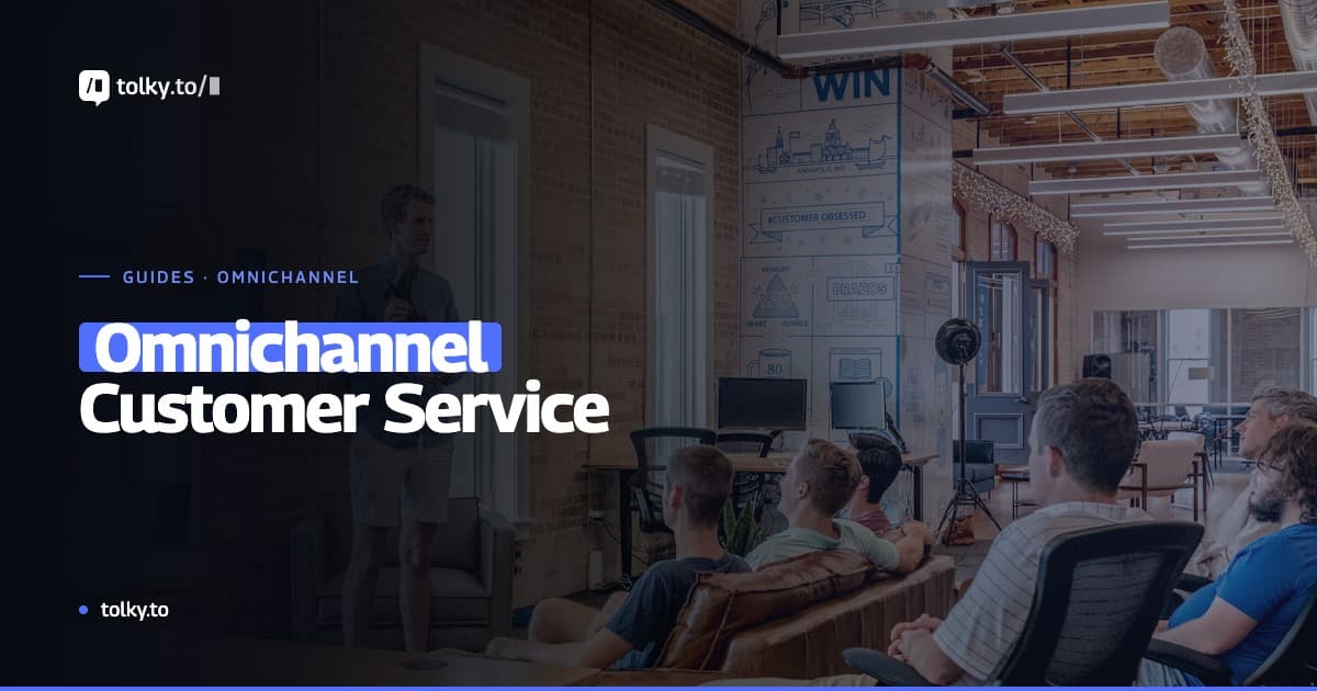 What is omnichannel customer service and why your company needs it now