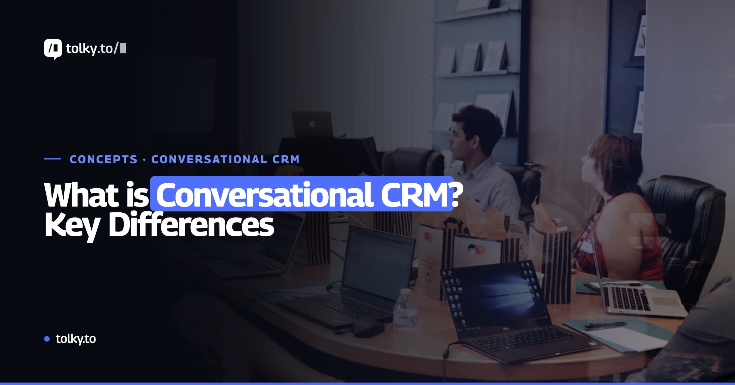 O que é CRM Conversacional? Diferença entre CRM Omnichannel, Chatbot e IA