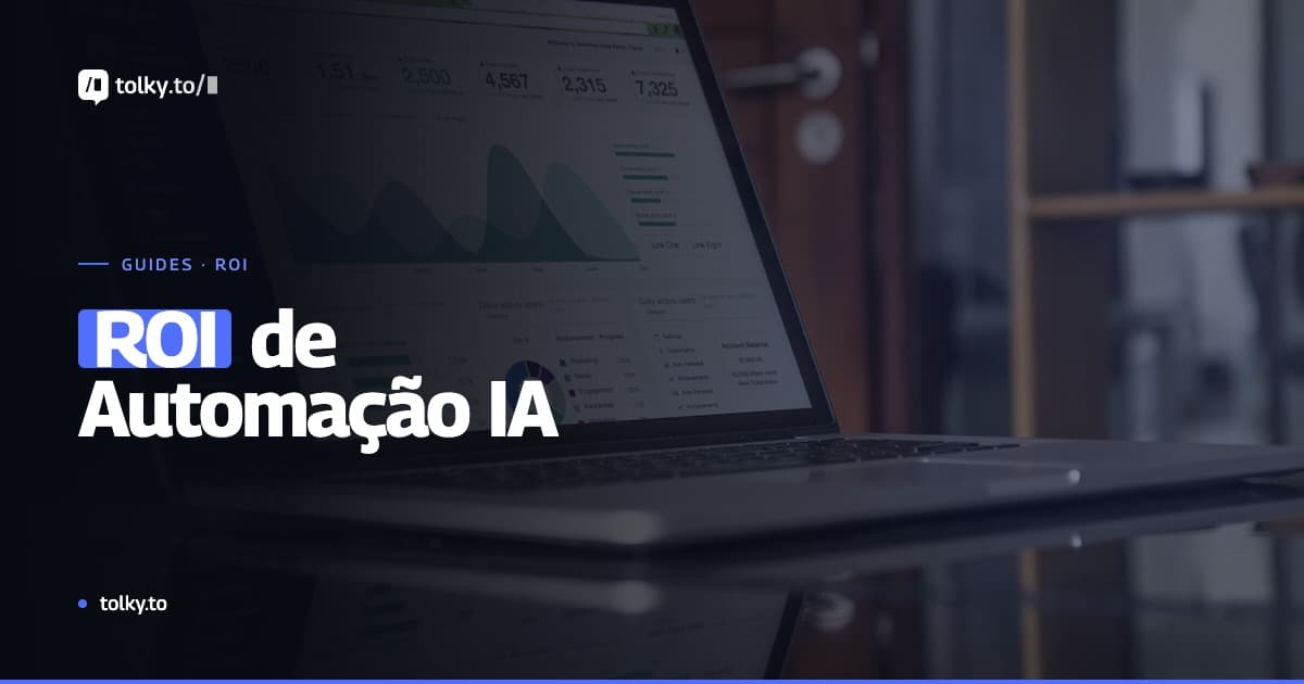 ROI de Automação com IA: Como Medir o Retorno de Agentes Inteligentes