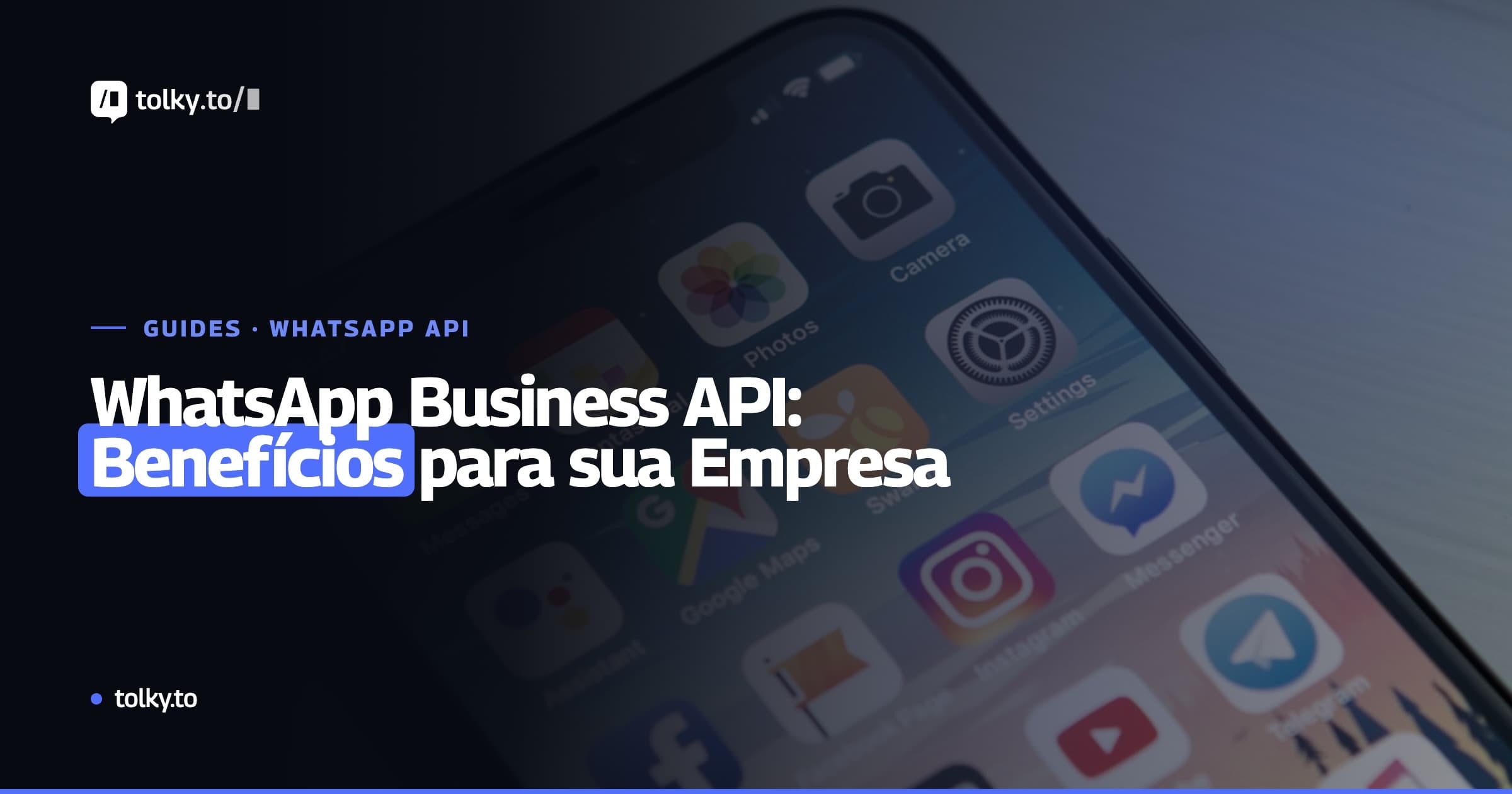 WhatsApp Business API: benefícios para sua empresa